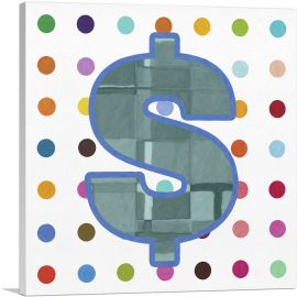 Fun Polka Dots Dollar Sign Symbol-1-Panel-18x18x1.5 Thick