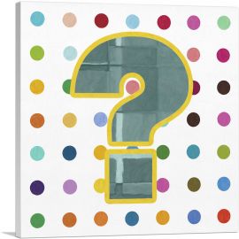 Fun Polka Dots Question Mark Symbol-1-Panel-26x26x.75 Thick