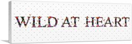 WILD AT HEART Girls Room Decor-1-Panel-48x16x1.5 Thick