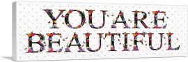 YOU ARE BEAUTIFUL Girls Room Decor-1-Panel-36x12x1.5 Thick