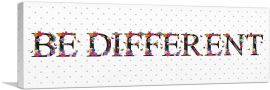 BE DIFFERENT Girls Room Decor-1-Panel-48x16x1.5 Thick