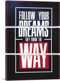 Follow Your Dreams Motivational-3-Panels-60x40x1.5 Thick