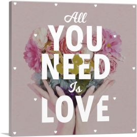 All You Need Is Love-1-Panel-26x26x.75 Thick