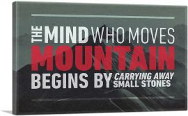 Mind Who Moves Mountains Motivational-1-Panel-26x18x1.5 Thick