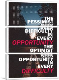 Pessimist Sees Difficulty Optimist Opportunity Motivational-3-Panels-90x60x1.5 Thick