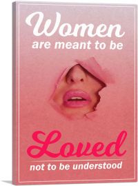 Women Are Meant to Be Loved-1-Panel-12x8x.75 Thick
